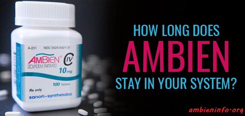 How Long Does Ambien Stay in Your System?