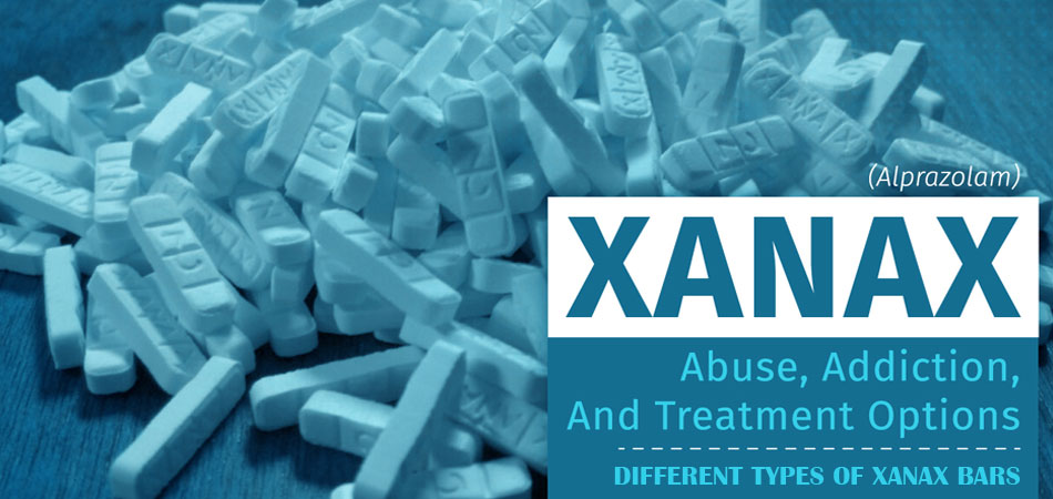 DIFFERENT TYPES OF XANAX BARS AND XANAX ABUSE