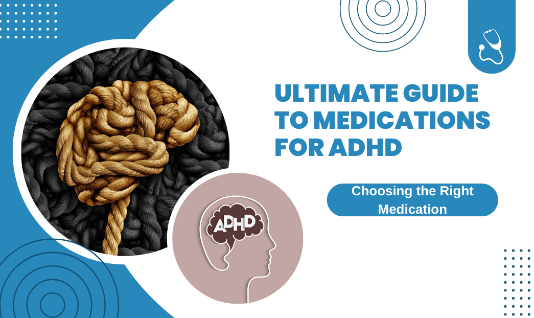 Best Medication for ADHD